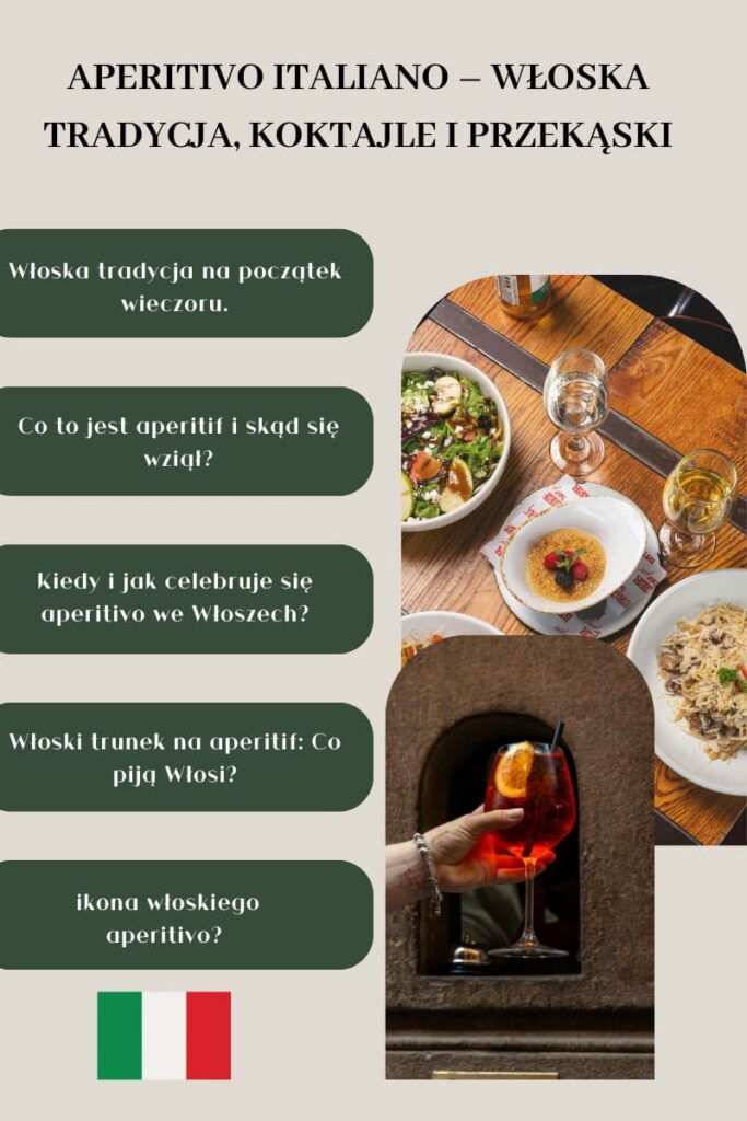 Aperitivo italiano – włoska tradycja, trunki i przekąski