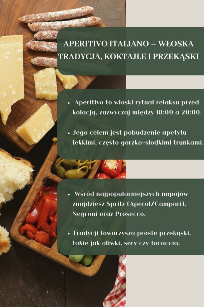 Aperitivo italiano – włoska tradycja, trunki i przekąski