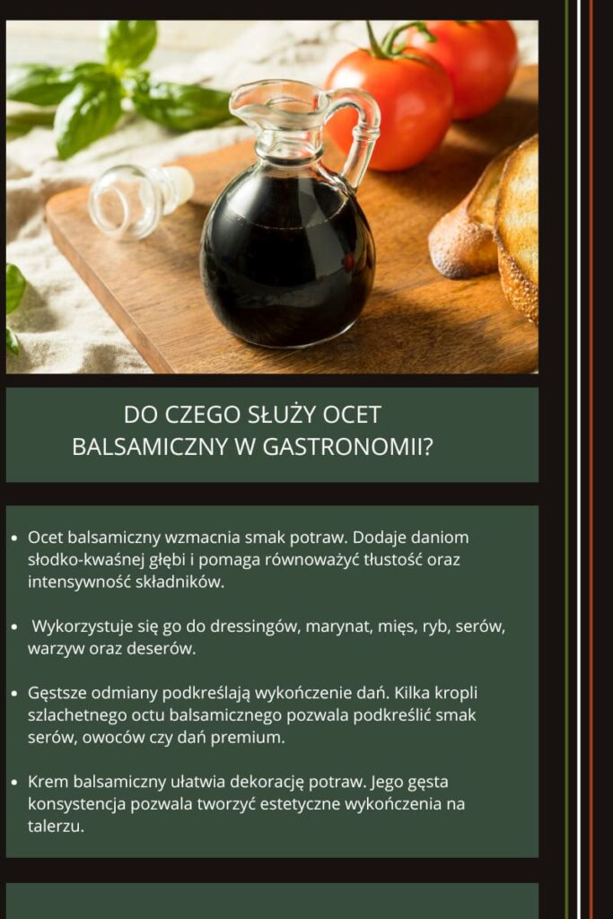 Do czego ocet balsamiczny - jak wybrac i stosowac w lokalu