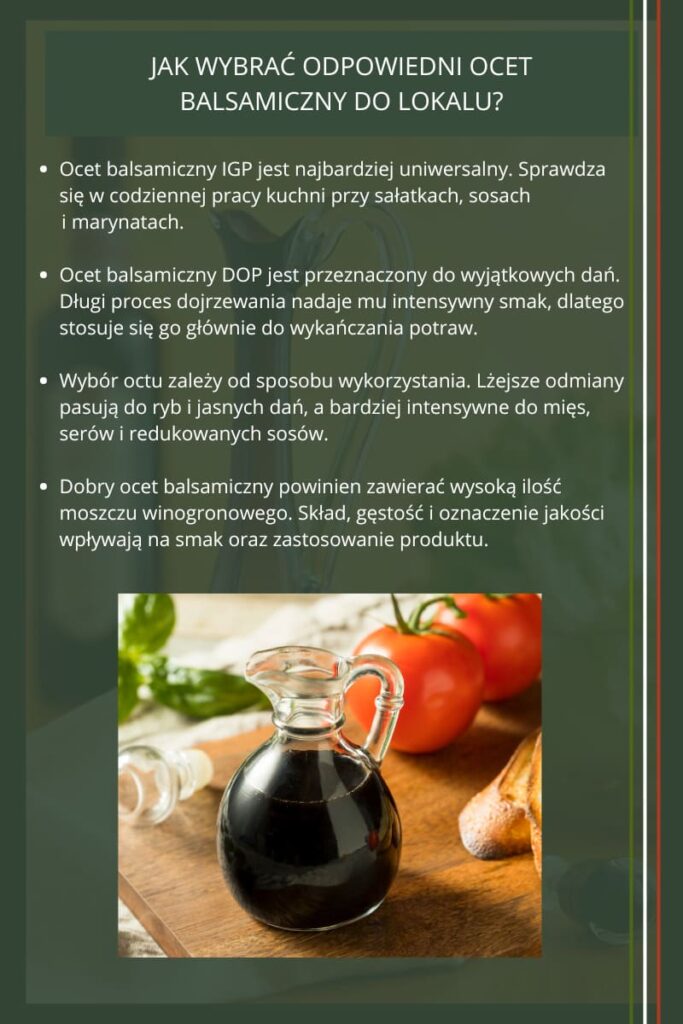 Do czego ocet balsamiczny - jak wybrac i stosowac w lokalu